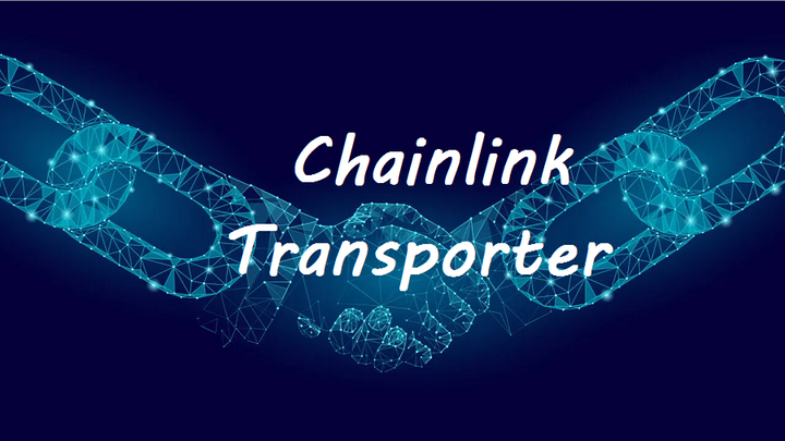 Chainlink Transporter跨链桥