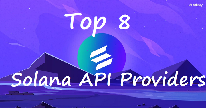8个最佳Solana API提供商