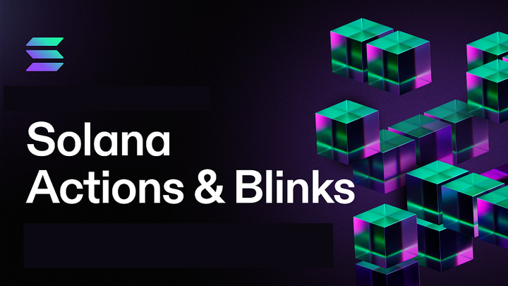 Solana Actions & Blinks 开发指南