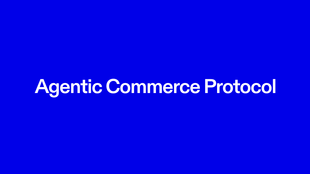 Agentic Commerce Protocol：Stripe × OpenAI 的代理电商标准（图片来源：ACP 官方）
