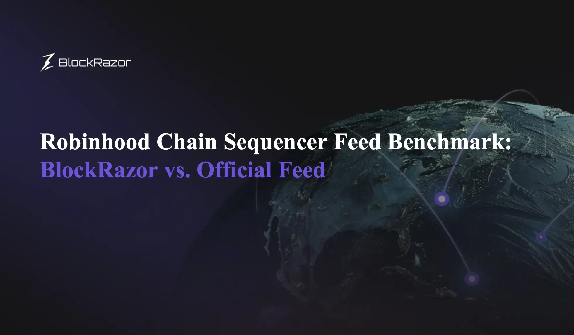 BlockRazor 的 Sequencer Feed 基准显示官方 feed 存在尾部延迟（图片来源：BlockRazor）